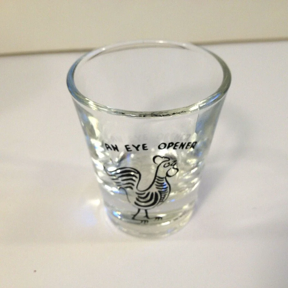 Vintage Collectable An Eye Opener Shot Glass Rooster on Front Anchor Hocking
